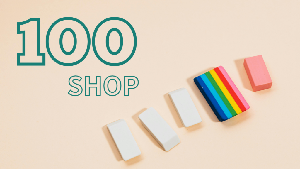 100SHOPの文字と消しゴム5つ